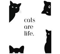 Cats Are Life Notebook: Wide Ruled 120 page notebook/journal for cat lovers, write, draw, or doodle galore about CATS, CATS, CATS, 7.5 x 9.25 in: For Feline Fanatics
