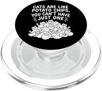 Cats Are Like Potato Chips You Cant Have Just One Funny Cat PopSockets PopGrip for MagSafe