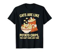 Cats are Like Potato Chips You Cant Have Just One Funny Cat T-Shirt