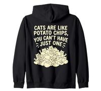 Cats Are Like Potato Chips You Cant Have Just One Funny Cat Zip Hoodie