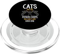 CATS ARE LIKE POTATO CHIPS YOU CAN'T JUST HAVE ONE PopSockets PopGrip for MagSafe