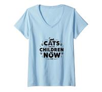 Cats are My Children Now Fur Baby Parent Pet Lover V-Neck T-Shirt, Women, Baby Blue, M