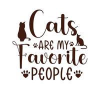 Cats are My Favorite People Mother Day Fine Carving Decals 54.6x57.9cm Equipped with Transfer Film kit Coffee