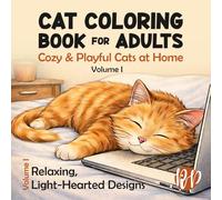 Cats at Home - A purrrfect coloring book: Art to color. Space to breathe
