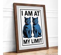 Cats at My Limit Typography Framed Wall Art Print A1 Walnut