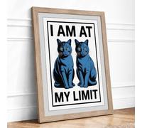 Cats at My Limit Typography Framed Wall Art Print A3 Oak