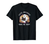 Cats Because People are Creepy Halloween Fun Costune T-Shirt