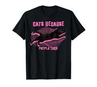 Cats Because People Feline Lover Attitude T-Shirt