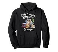 Cats Books Matcha Life Is Perfect Cozy Book Love Tea Reading Pullover Hoodie