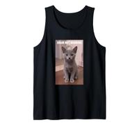 Cats Brain not braining Funny Russian Blue Kitten cat Meme Tank Top