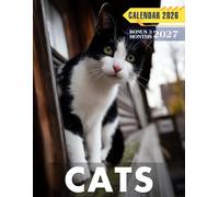 Cats Calendar 2026 - 2027: Whimsical Cat Stories and Mischief-Filled Illustrations Bringing Charm to Everyday Planning
