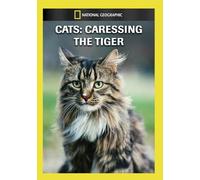 Cats: Caressing the Tiger [DVD] [Region 1] [US Import] [NTSC]