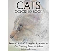 Cats Coloring Book: Realistic Adult Coloring Book, Advanced Cat Coloring Book for Adults: Volume 3 (Realistic Animals Coloring Book)