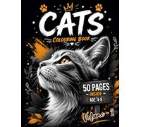 Cats Colouring Book Vol. 2: An Engaging and Creative Colouring Book for Toddlers Aged 3-5: Over 20+ Charming Cat Illustrations for Little Artists to Play With Colours and Explore