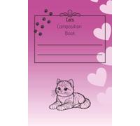 Cats Composition Book: A Cute Notebook for Cat Lovers | College Ruled | 120 Pages