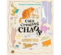 Cats Creating Chaos: A mischievous coloring book