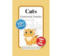 Cats Crossword Puzzle: Crossword Puzzle with Easy to Read Print about Cats, Kittens, Animals and More | 6x9 inches, 120 pages | 50+ Puzzles… Gift for Vacations, Holidays and Relaxation