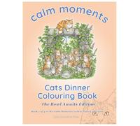 Cats Dinner Colouring Book: The Bowl Awaits (Calm Moments Tails & Paws Collection)