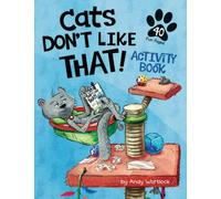 Cats Don't Like That! Activity Book