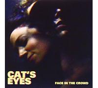 Cat's Eyes - Face in the Crowd [7" VINYL]