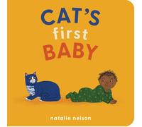 Cat's First Baby: A Board Book (Dog and Cat's First)