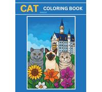 Cats & Flowers Coloring Book: 50 Relaxing Pages of Beautiful Breeds and Blossoms |Easy-to-Color Designs | 8.5 x 11 inch: for Adults, Seniors, and Children | 102 pages (Cat Coloring Book Collection)