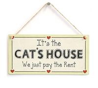Cat's House We Pay The Rent Hanging Sign, Cat Lover Decor