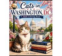 Cats in Washington D.C.: Adult Coloring Book