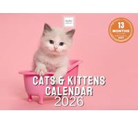 Cats & Kittens Calendar 2026 - Cute Cat & Kitten Wall Calendar UK - A4 to A3 with Space for Notes - Printed in the UK by Ruby Ashley®