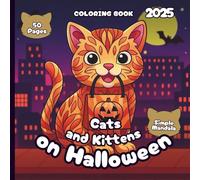 Cats & Kittens on Halloween - Coloring Book 2025 - Simple Mandala Style: 50 Pages of Feline Friends Ready to Trick-or-Treat