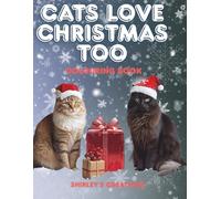 cats love christmas too: colouring book