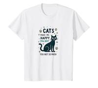 Cats Make Me Happy You Not So Much - Funny Pet Lover Art T-Shirt, Kids, White, 8 Years