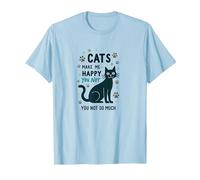 Cats Make Me Happy You Not So Much - Funny Pet Lover Art T-Shirt, Men, Baby Blue, 3XL