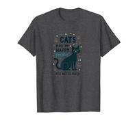 Cats Make Me Happy You Not So Much - Funny Pet Lover Art T-Shirt, Men, Dark Heather Grey, 6XL