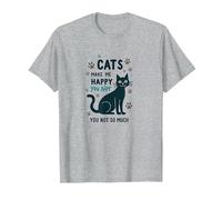 Cats Make Me Happy You Not So Much - Funny Pet Lover Art T-Shirt, Men, Heather Grey, 6XL