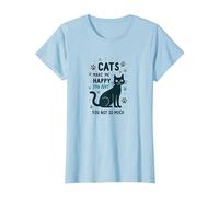 Cats Make Me Happy You Not So Much - Funny Pet Lover Art T-Shirt, Women, Baby Blue, XXL