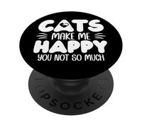 Cats Make Me Happy You Not So Much Humans Make My Head Hurt PopSockets Adhesive PopGrip