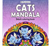 Cats mandala: A Beautiful Adult Coloring Book for Relaxation (Infinite Mandalas: Adult Coloring Series)