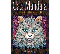 Cats Mandala: Coloring Book with 50 beautiful cats mandala and zentangle for relaxation (Adult coloring book for relaxation)