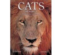 Cats of Africa - Behavior, Ecology and Conservation