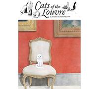 Cats of the Louvre: (Cats of the Louvre)