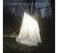 Cats On Fire - All Blackshirts To Me [VINYL]