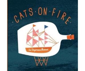 Cats On Fire - Our Temperance Movement VINYL LP NEW