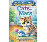 Cats on Mats: An Early Phonics Reader (You Got This -Little Reader)