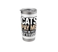 Cats Pay Me in Attitude Funny Cat Saying Stainless Steel Insulated Tumbler