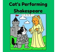 Cat's Performing Shakespeare: Funny and cute cat coloring book for adults