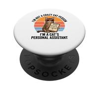 Cat's Personal Assistant Funny Retro I'm Not A Crazy Cat PopSockets Adhesive PopGrip