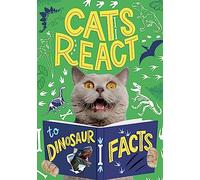 Cats React to Dinosaur Facts