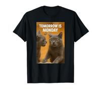 Cats React to Monday Morning Humor Funny Cats T-Shirt
