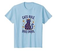 Cats Rule Dogs Drool: Royal Feline Humor for Pet Lovers T-Shirt, Kids, Baby Blue, 10 Years